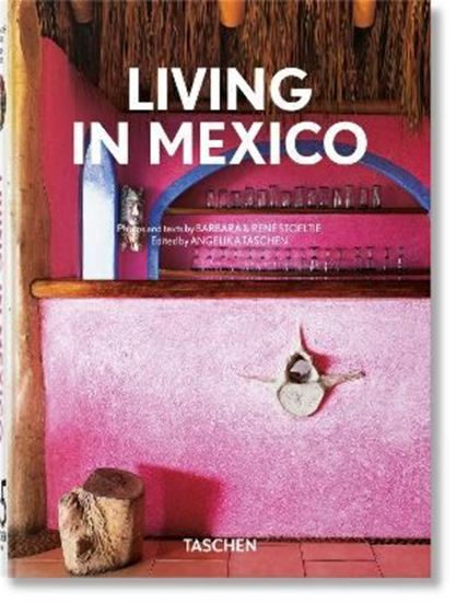 Εικόνα από TASCHEN 45TH EDITION : LIVING IN MEXICO HC