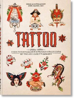 Εικόνα της TASCHEN 45TH EDITION: TATTOO 1730S-1970S HENK SCHIFFMACHER’S PRIVATE COLLECTION HC