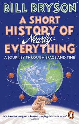 Εικόνα της A SHORT HISTORY OF NEARLY EVERYTHING PB