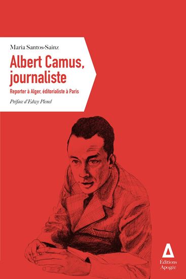 Εικόνα από ALBERT CAMUS, JOURNALISTE BROCHE