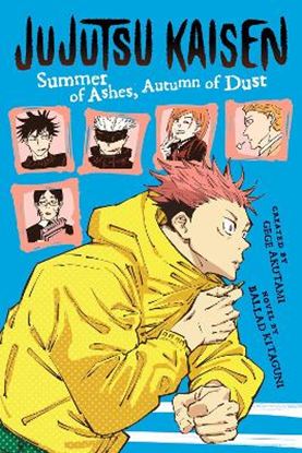 Εικόνα της JUJUTSU KAISEN SUMMER OF ASHPA : SUMMER OF ASHES, AUTUMN OF DUST