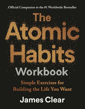 Εικόνα της THE ATOMIC HABITS WORKBOOK: SIMPLE EXERCISES FOR BUILDING THE LIFE YOU WANT TPB