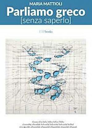 Εικόνα της PARLIAMO GRECO (SENZA SAPERLO) COPERTINA FLESSIBLE