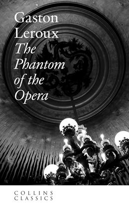 Εικόνα της COLLINS CLASSICS: THE PHANTOM OF THE OPERA PB A FORMAT