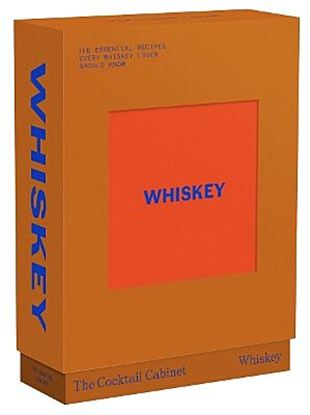 Εικόνα της THE COCKTAIL CABINET: WHISKEY THE ESSENTIAL DRINKS EVERY WHISKEY & BOURBON LOVER SHOULD KNOW
