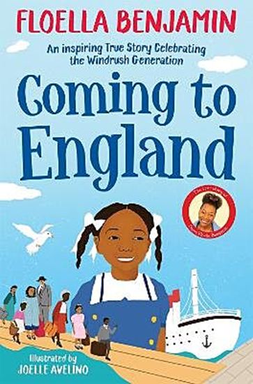 Εικόνα από COMING TO ENGLAND : AN INSPIRING TRUE STORY CELEBRATING THE WINDRUSH GENERATION