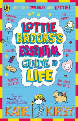 Εικόνα της LOTTIE BROOKS’S ESSENTIAL GUIDE TO LIFE: WRITE YOUR OWN DIARY WITH LOTTIE: ACTIVITIES AND ADVICE FR PB