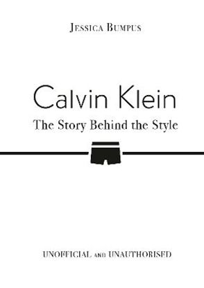Εικόνα της CALVIN KLEIN: THE STORY BEHIND THE STYLE