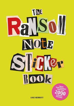 Εικόνα της THE RANSOM NOTE STICKER BOOK: CREATE YOUR MESSAGES FROM OVER 2000 ALPHABET STICKERS!