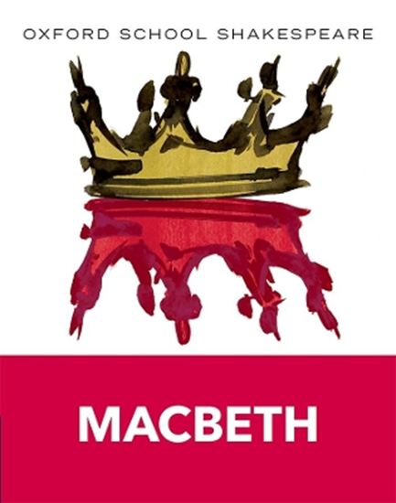 Εικόνα από OXFORD SCHOOL SHAKESPEARE: MACBETH