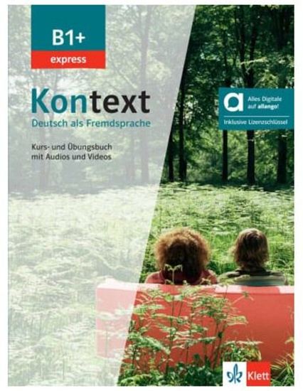 Εικόνα από KONTEXT EXPRESS B1+ KURS - UND UBUNGSBUCH HYBRIDE AUSGABE ALLANGO