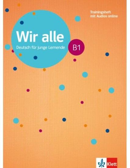 Εικόνα από WIR ALLE B1 TRAININGSHEFT (MIT AUDIOS ON LINE)