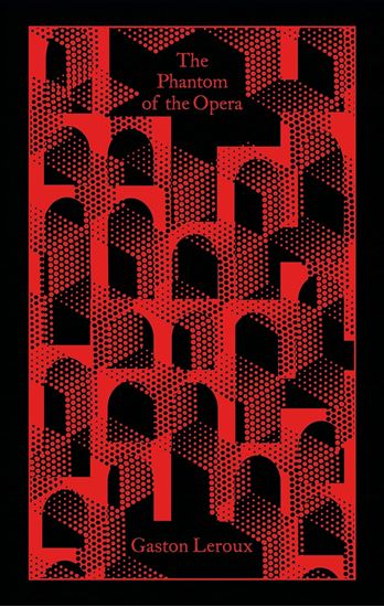 Εικόνα από PENGUIN CLASSICS CLOTHBOUND: THE PHANTOM OF THE OPERA HC