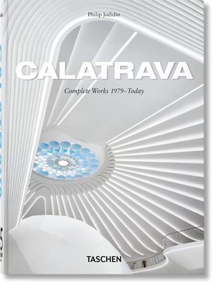 Εικόνα της TASCHEN 45TH EDITION: CALATRAVA. COMPLETE WORKS 1979–TODAY. HC