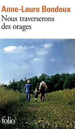 Εικόνα της NOUS TRAVERSERONS DES ORAGES