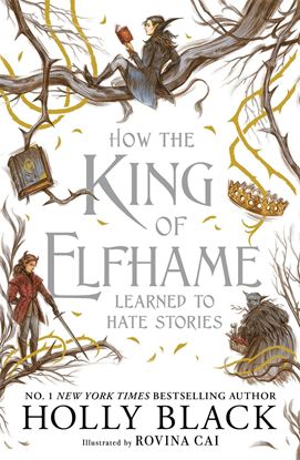 Εικόνα της THE FOLK OF THE AIR 3.5: HOW THE KING OF ELFHAME LEARNED TO HATE STORIES