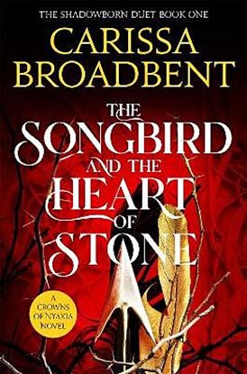 Εικόνα της CROWNS OF NYAXIA 3: THE SONGBIRD AND THE HEART OF STONE PB