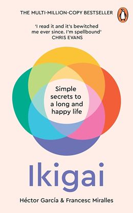 Εικόνα της IKIGAI: THE JAPANESE SECRET TO A LONG AND HAPPY LIFE TPB