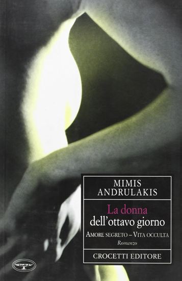 Εικόνα από LA DONNA DELL'OTTAVO GIORNO