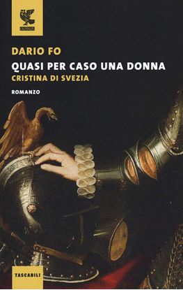 Εικόνα της QUASI PER CASO UNA DONNA. CRISTINA DI SVEZIA