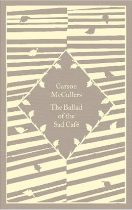 Εικόνα της PENGUIN CLASSICS LITTLE CLOTHBOUND : THE BALLAD OF THE SAD CAFE HC