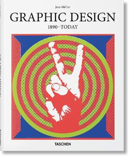 Εικόνα από TASCHEN BASIC ART SERIES : GRAPHIC DESIGN. 1890–TODAY HC