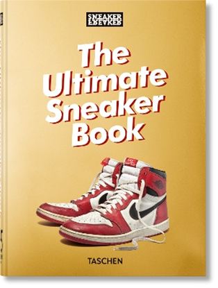 Εικόνα της TASCHEN 45TH EDITION : SNEAKER FREAKER. THE ULTIMATE SNEAKER BOOK. HC