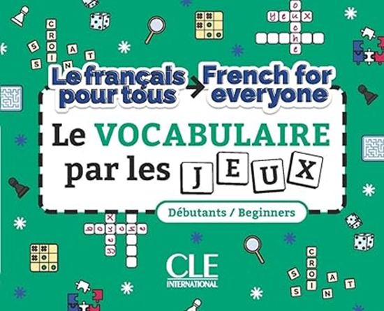 Εικόνα από LE VOCABULAIRE PAR LES JEUX A1-A2