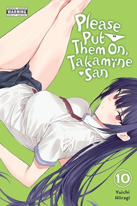 Εικόνα της PLEASE PUT THEM ON, TAKAMINE-SAN, VOL. 10