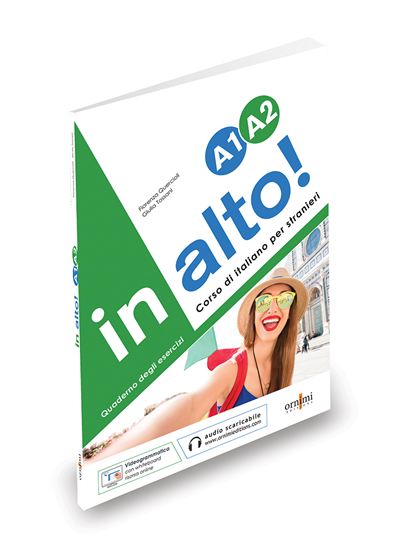 Εικόνα από IN ALTO! A1-A2 ESERCIZI (+AUDIO+VIDEOGRAMMATICA)