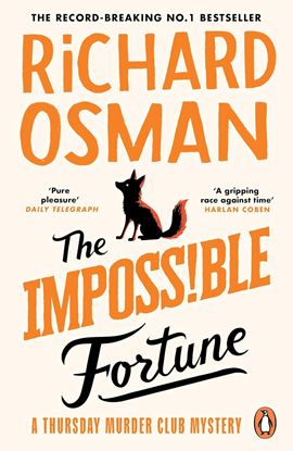 Εικόνα της THE THURSDAY MURDER CLUB 5: THE IMPOSSIBLE FORTUNE PB