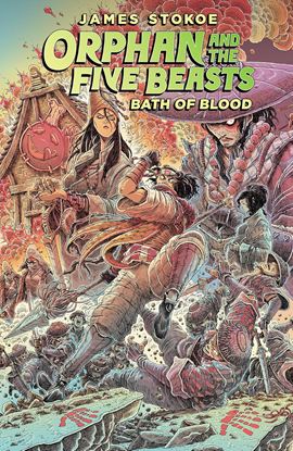 Εικόνα της ORPHAN AND THE FIVE BEASTS VOLUME 2: BATH OF BLOOD PB