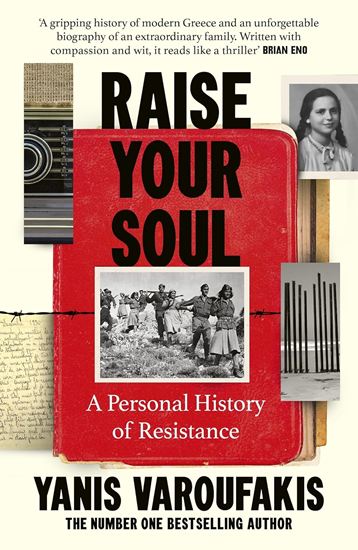 Εικόνα από RAISE YOUR SOUL: A PERSONAL HISTORY OF RESISTANCE