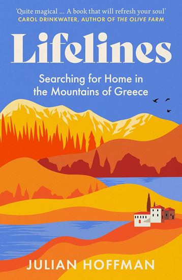 Εικόνα από LIFELINES: SEARCHING FOR HOME IN THE MOUNTAINS OF GREECE PB