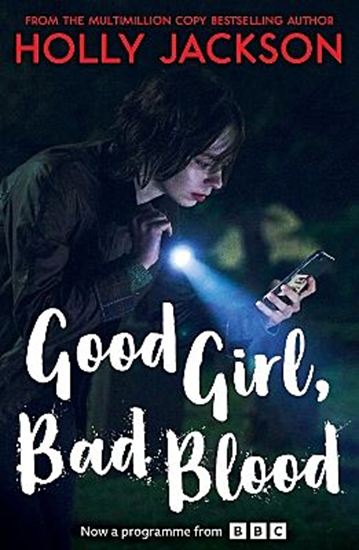 Εικόνα από A GOOD GIRL'S GUIDE TO MURDER 2: GOOD GIRL, BAD BLOOD - TV TIE-IN PB