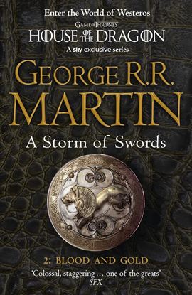 Εικόνα της A SONG OF ICE AND FIRE 3: A STORM OF SWORDS: PART 2 BLOOD AND GOLD PB