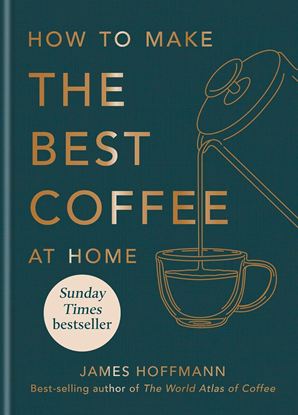 Εικόνα της HOW TO MAKE THE BEST COFFEE AT HOME HC