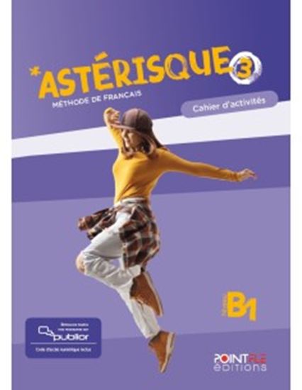 Εικόνα από ASTERISQUE 3 CAHIER (+PUBLIOR) EDITION HYBRIDE