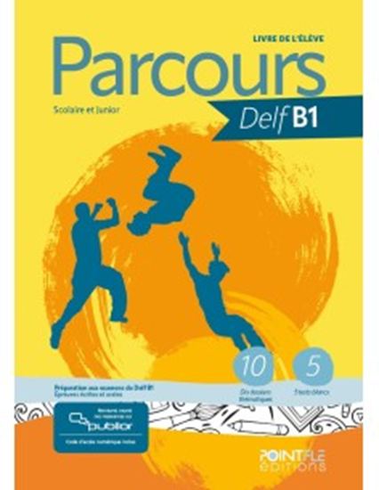 Εικόνα από PARCOURS DELF B1 SCOLAIRE ET JUNIOR (+PUBLIOR) EDITION HYBRIDE