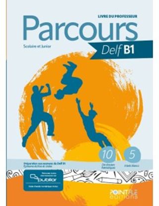 Εικόνα της PARCOURS DELF B1 PROFESSEUR SCOLAIRE ET JUNIO (+PUBLIOR) EDITION HYBRIDE