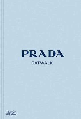 Εικόνα της PRADA CATWALK: THE COMPLETE COLLECTIONS HC