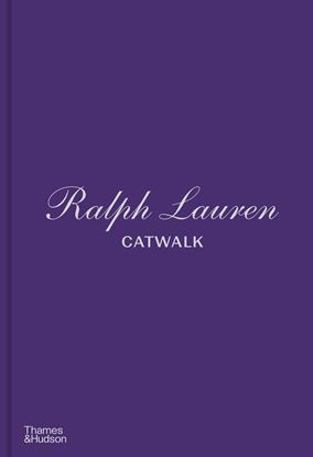Εικόνα της RALPH LAUREN CATWALK: THE COMPLETE COLLECTIONS HC