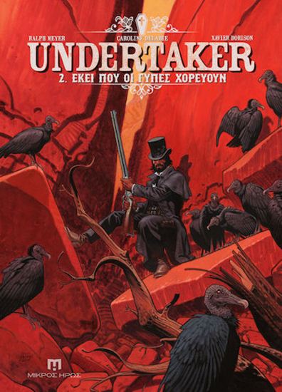 Εικόνα από UNDERTAKER #2: ΕΚΕΙ ΠΟΥ ΧΟΡΕΥΟΥΝ ΟΙ ΓΥΠΕΣ