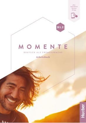 Εικόνα της MOMENTE B1.2 ARBEITSBUCH (PLUS INTERAKTIVE VERSION)
