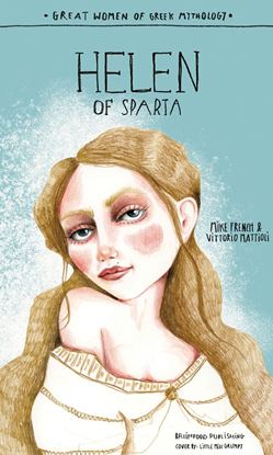 Εικόνα της GREAT WOMEN OF GREEK MYTHOLOGY: HELEN OF SPARTA