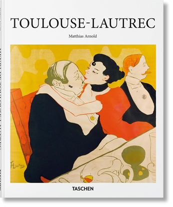 Εικόνα της TASCHEN BASIC ART SERIES: TOULOUSE- LAUTREC HC