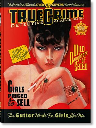 Εικόνα της TASCHEN 45TH EDITION: TRUE CRIME DETECTIVE MAGAZINES. 1924–1959. 45TH ED. HC