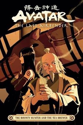 Εικόνα της AVATAR: THE LAST AIRBENDER: THE BOUNTY HUNTER AND THE TEA BREWER