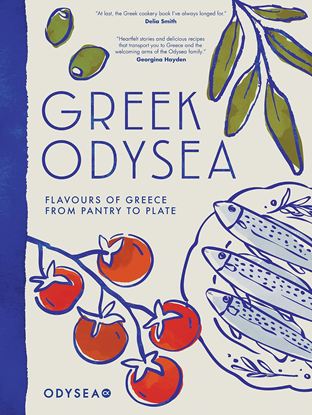 Εικόνα της GREEK ODYSEA: FLAVOURS OF GREECE FROM PANTRY TO PLATE HC
