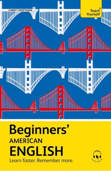Εικόνα από TEACH YOURSELF: BEGINNERS' AMERICAN ENGLISH PB